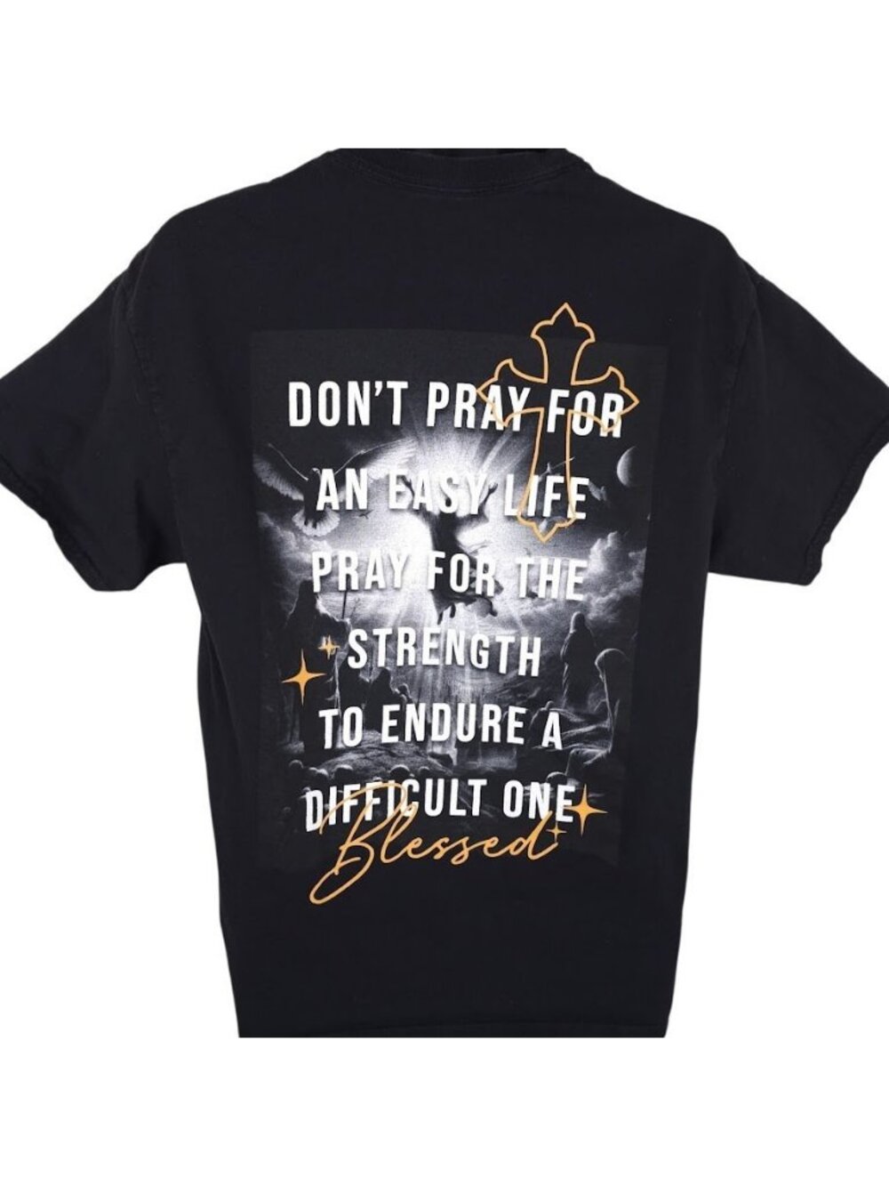 Christian T Shirt Mens Size Large Black Dont Pray For An Easy Life - Picture 4 of 8